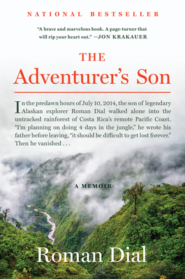 The Adventurer's Son: A Memoir - Dial, Roman