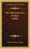 The Adventures of a Donkey (1880)