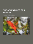 The Adventures of a Donkey