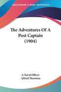 The Adventures Of A Post Captain (1904)