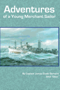 The Adventures of a Young Merchant Sailor