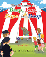 The Adventures of Beep, Bop, Bope, and Boop: The Circus