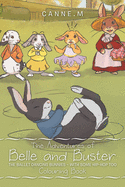 The Adventures of Belle and Buster: The Ballet Dancing Bunnies - with Some Hip-Hop Too