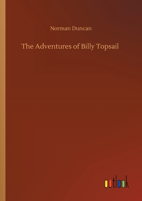 The Adventures of Billy Topsail - Duncan, Norman