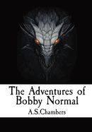 The Adventures of Bobby Normal