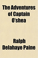 The Adventures of Captain O'Shea