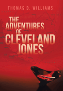 The Adventures Of Cleveland Jones