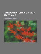 The Adventures of Dick Maitland