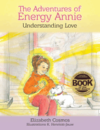 The Adventures of Energy Annie: Understanding Love