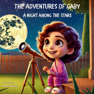 The Adventures of Gaby: A night among the stars