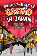 The Adventures of Gast?o In Japan