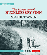 The Adventures of Huckleberry Finn - Twain, Mark, and Fraley, Patrick (Read by)