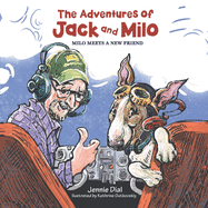 The Adventures of Jack and Milo: Milo Meets a New Friend