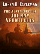 The Adventures of Johnny Vermillion