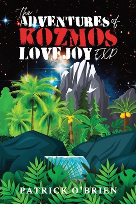 The Adventures of Kozmos Lovejoy, Exp - O'Brien, Patrick