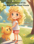 The Adventures of Lily, her Dog and the Forest Friends