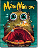 The Adventures of Max the Minnow (Eyeball Animation): Board Book Edition