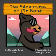 The Adventures of Mr. Bear