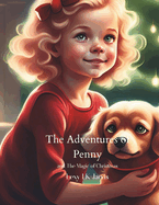 The Adventures of Penny: and the Magic of Christmas