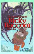 The Adventures of Ricky Raccoon: Volume 1