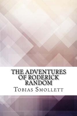 The Adventures of Roderick Random - Smollett, Tobias