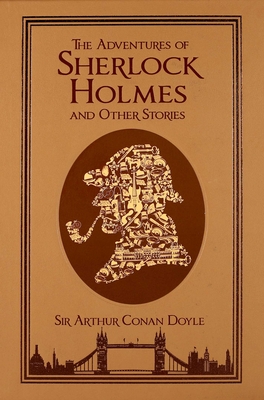 The Adventures of Sherlock Holmes, and Other Stories - Doyle, Sir Arthur Conan, and Cramer, Michael A (Introduction by)