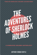 The Adventures of Sherlock Holmes (Illustrated)