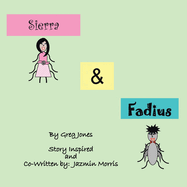 The Adventures of Sierra and Fadius