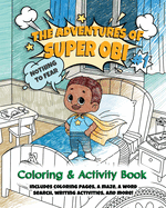 The Adventures of Super Obi: Coloring & Activity Book