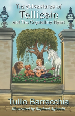 The Adventures of Talliesin and The Crystalline Heart - Barrecchia, Tullio