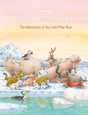 The Adventures of the Little Polar Bear - De Beer, Hans