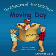The Adventures of Three Little Bears: Moving Day