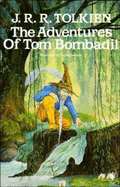 The Adventures of Tom Bombadil, and Other Verses from the Red Book