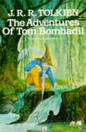 The Adventures of Tom Bombadil - Tolkien, J. R. R.