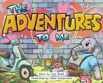 The Adventures To Me - Welsh, Lisa