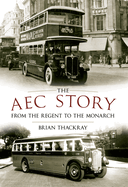 The AEC Story: From the Regent to the Monarch