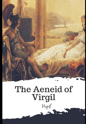 The Aeneid of Virgil - Mackail, J W (Translated by), and Virgil