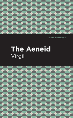 The Aeneid - Virgil, and Editions, Mint (Contributions by)