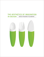 The Aesthetics of Imagination in Design