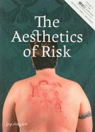 The Aesthetics of Risk: Soccas Symposium Vol. III