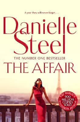 The Affair: A compulsive story of love, scandal and family from the billion-copy bestseller - Steel, Danielle