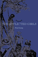 The Afflicted Girls: Poems