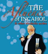The Affulence of Incahol