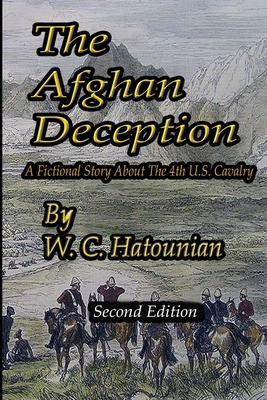 The Afghan Deception: second edition - Hatounian, William Charles