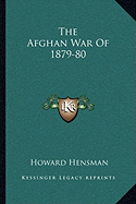 The Afghan War Of 1879-80