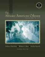 The African-American Odyssey: Volume I, To 1877 - Hine, Darlene Clark, and Hine, William C., and Harrold, Stanley C.