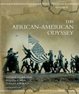 The African-American Odyssey, Volume Two - Hine, Darlene Clark, and Hine, William C, and Harrold, Stanley