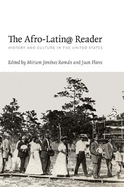 The Afro-Latin@ Reader: History and Culture in the United States