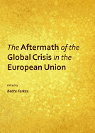 The Aftermath of the Global Crisis in the European Union