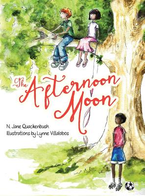 The Afternoon Moon - Quackenbush, N Jane